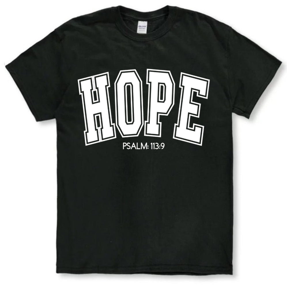 HOPE psalm: 113:9 Tee