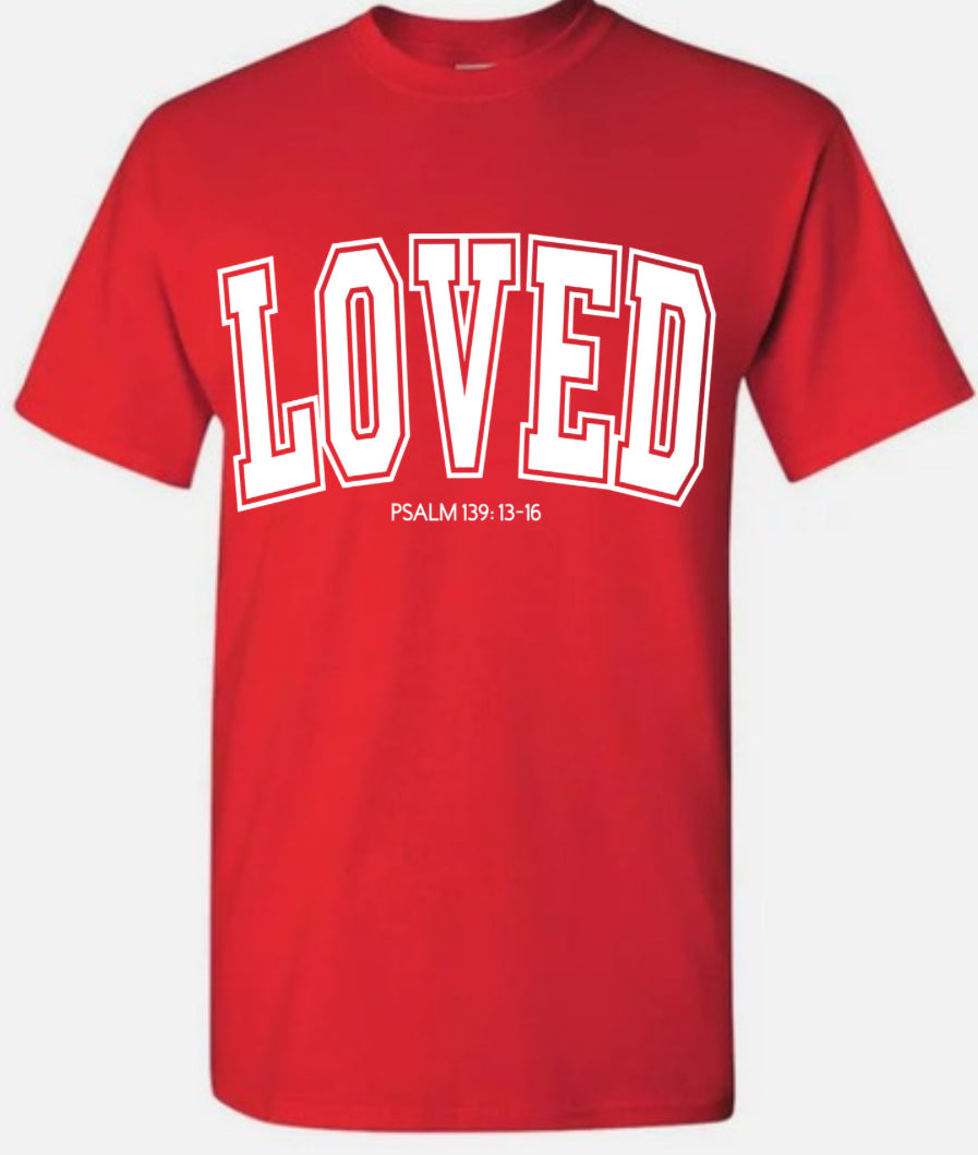 LOVED psalm 139: 13-16 Tee
