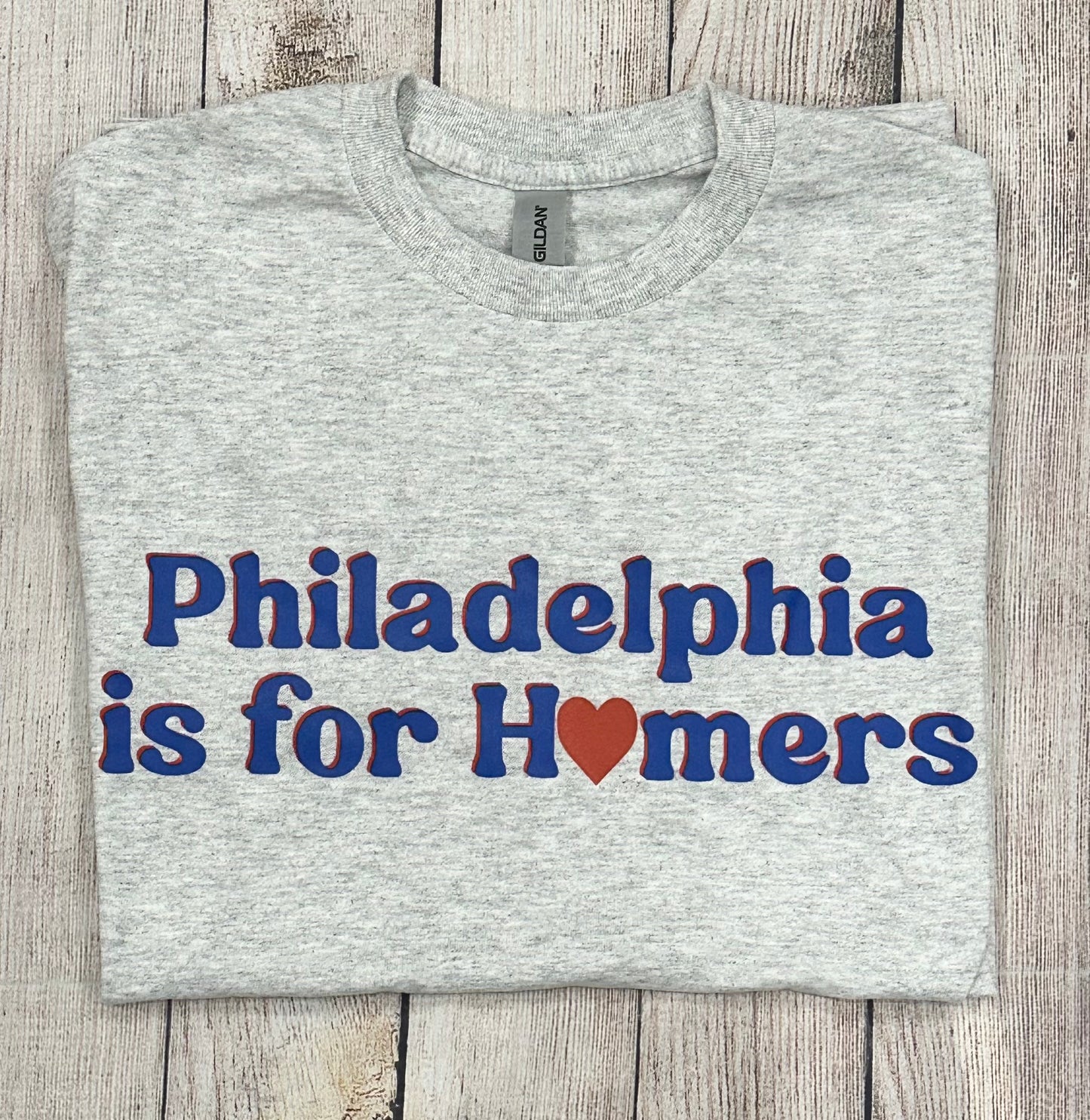 Philadelphia is for Homers tee