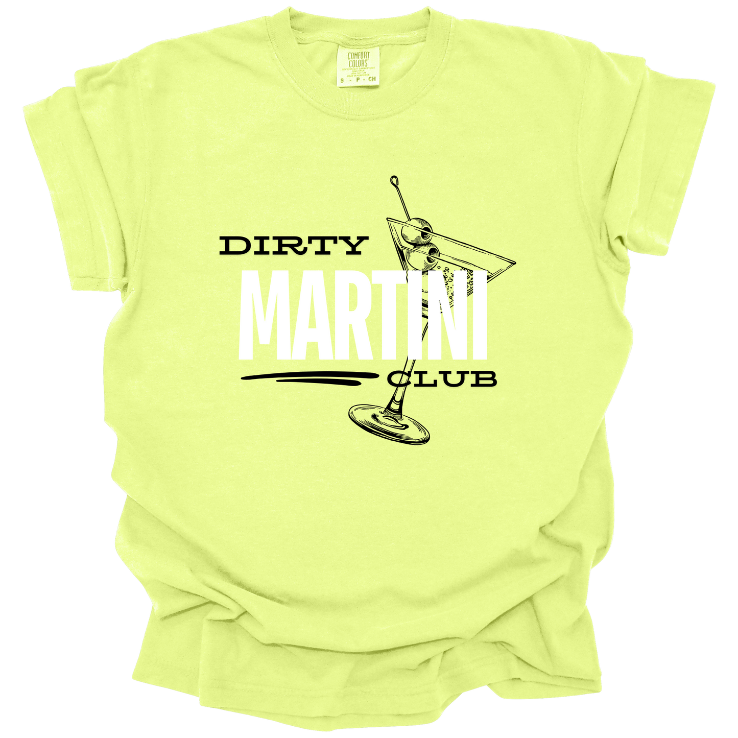 Dirty martini club comfort colors tee