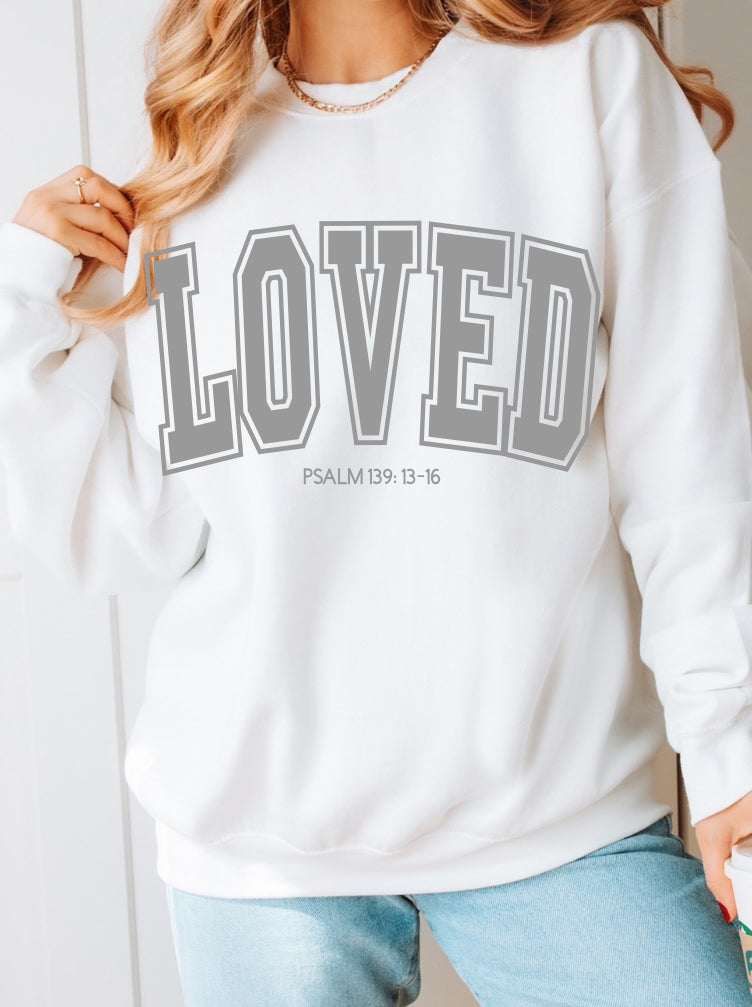 Loved psalm 139: 13-16 Sweatshirt